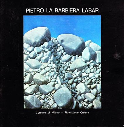 Piero La Barbiera Labar. La natura le fantasie - copertina