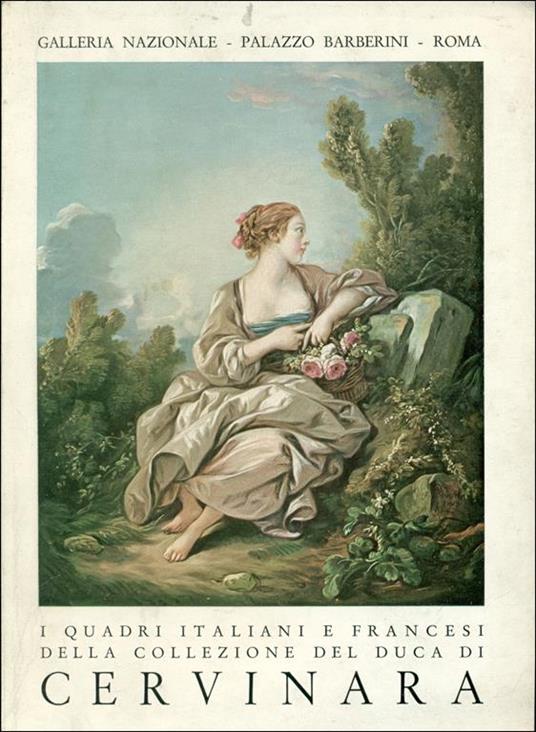 I quadri italiani e francesi della Collezione del Duca di Cervinara - copertina