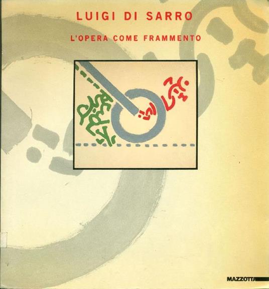 Luigi Di Sarro. Opera come frammento - copertina