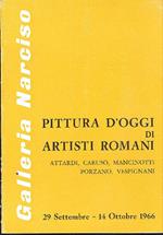 Pittura d'oggi di artisti romani. Attardi, Caruso, Mancinotti, Porzano, Vespignani