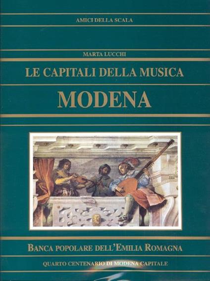 Le Capitali della musica. Modena - Marta Lucchi - copertina
