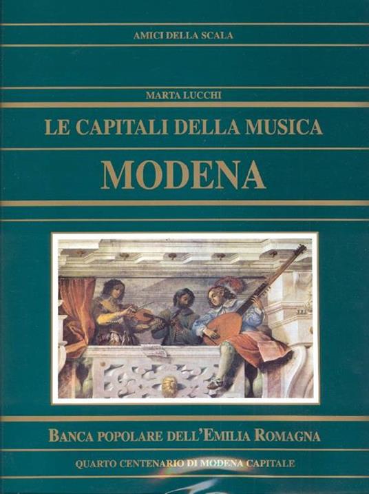 Le Capitali della musica. Modena - Marta Lucchi - copertina