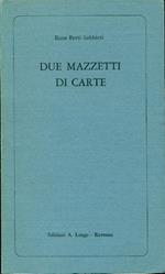 Due mazzetti di carte