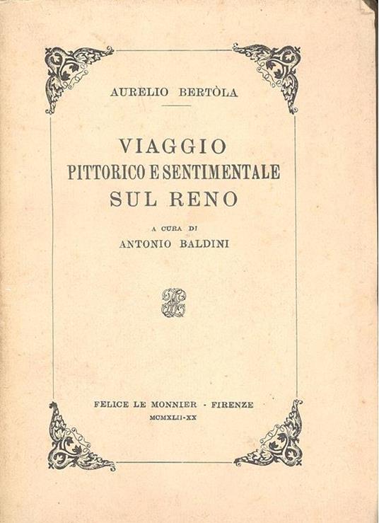 Viaggio pittorico e sentimentale sul Reno - Aurelio Bertola de' Giorgi - copertina
