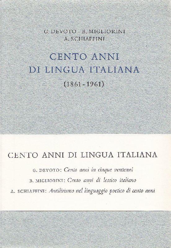Cento anni di lingua italiana (1861-1961)