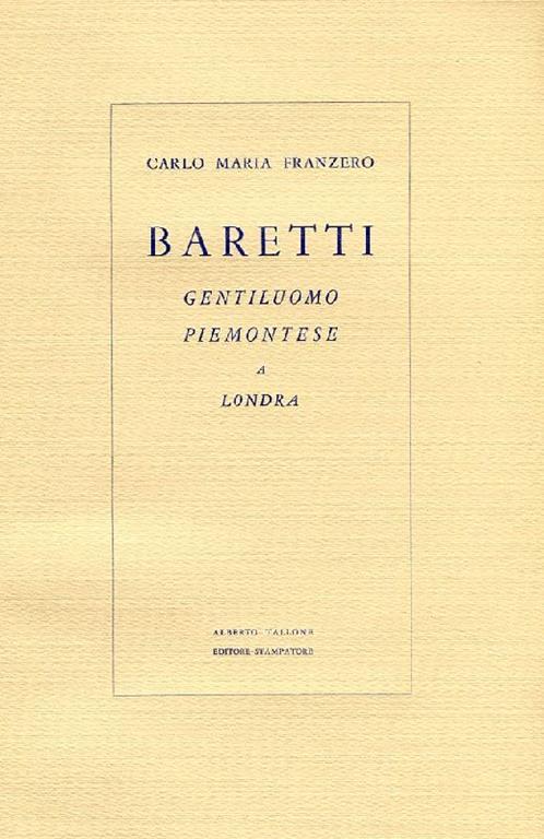 Baretti gentiluomo piemontese a Londra - Carlo Maria Franzero - copertina