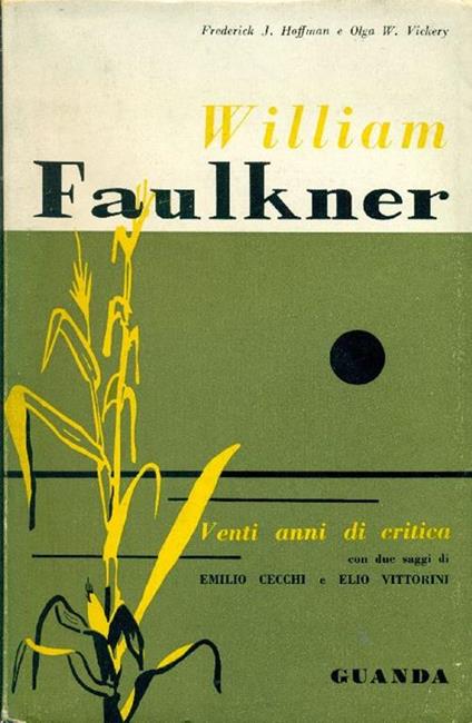 William Faulkner, Venti anni di critica - Frederick J. Hoffman - copertina