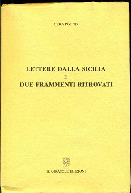 Lettere dalla Sicilia e due frammenti ritrovati - Ezra Pound - copertina