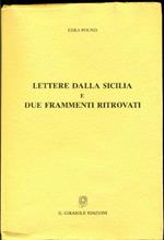 Lettere dalla Sicilia e due frammenti ritrovati