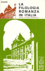 La filologia romanza in Italia