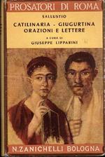 La congiura di Catilina. La guerra giugurtina. Orazioni e lettere