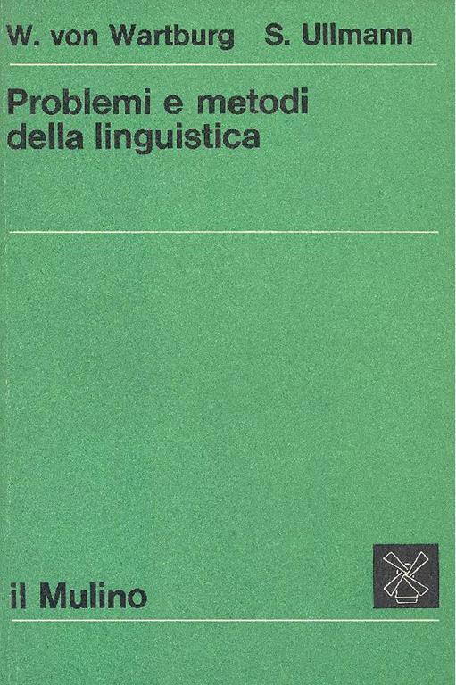 Problemi e metodi della linguistica - Walther von Wartburg - copertina