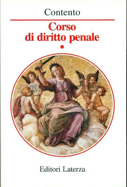 Corso di diritto penale. Volume primo - Gaetano Contento - copertina