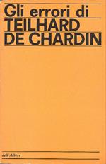 Gli errori di Teilhard de Chardin