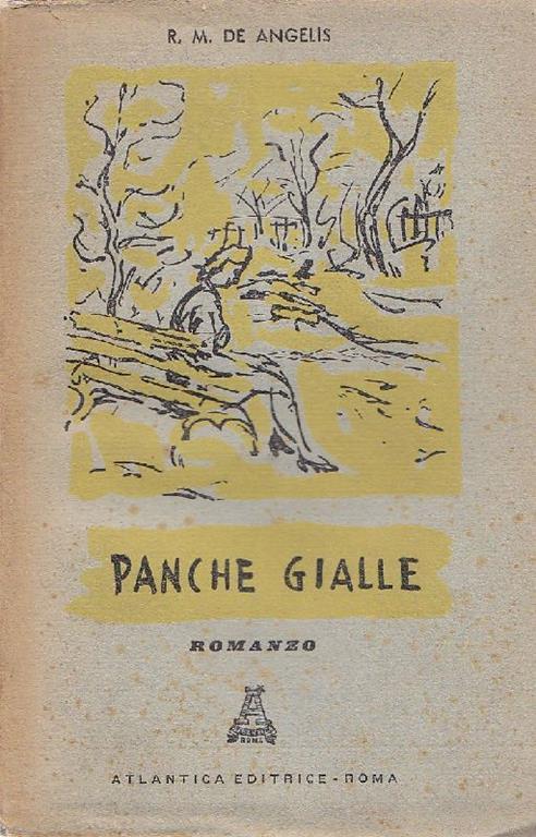 Panche gialle - Raoul Maria De Angelis - copertina