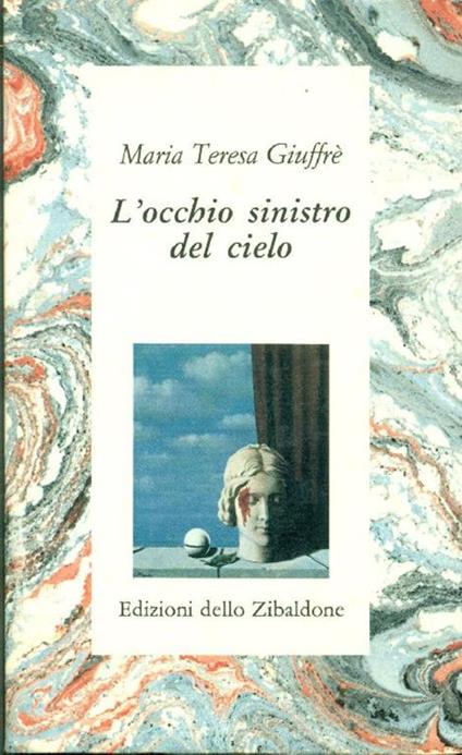 L' occhio sinistro del cielo - M. Teresa Giuffré - copertina