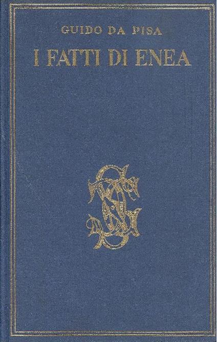 I fatti di Enea - Guido da Pisa - copertina