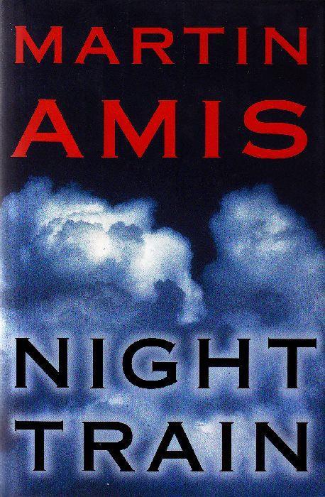 Night Train - Martin Amis - copertina