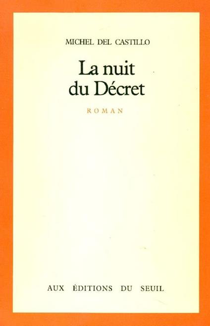 La nuit du Décret - Michel Del Castillo - copertina