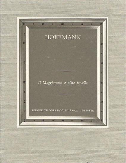 Il Maggiorasco e altre novelle - Ernst T. Hoffmann - copertina