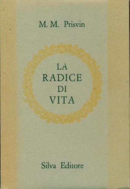 La radice di vita - Michail M. Prisvin - copertina