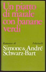 La mulatta Solitudine. Un piatto di maiale con banane verdi
