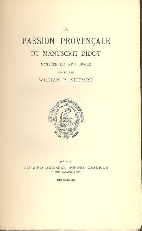 La passion provençale du manuscrit Didot - William P. Shepard - copertina