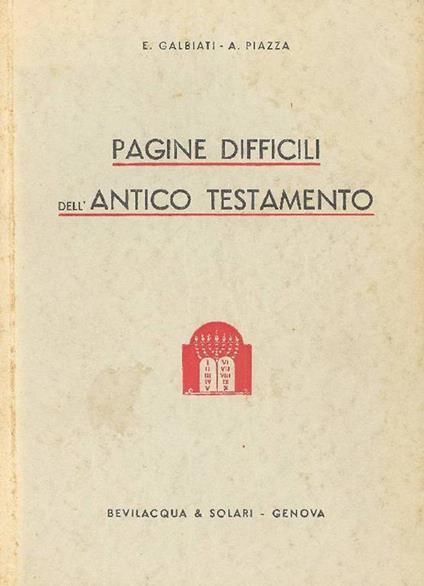 Pagine difficili dell'Antico Testamento - Enrico Galbiati - copertina