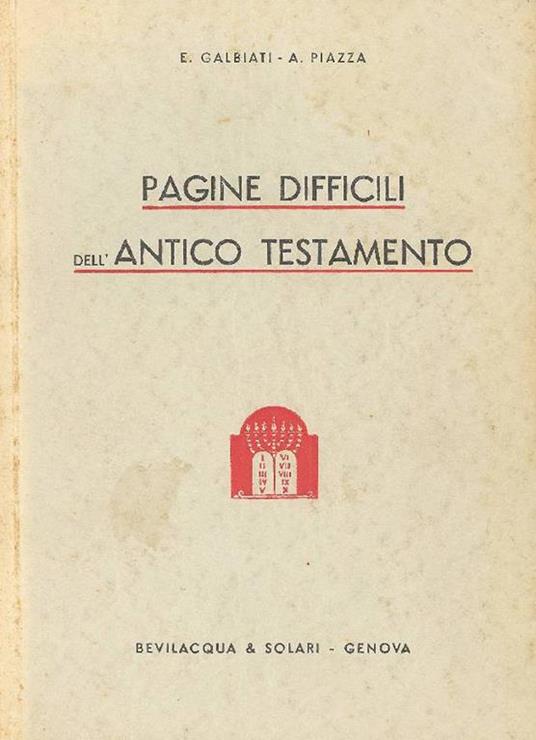 Pagine difficili dell'Antico Testamento - Enrico Galbiati - copertina