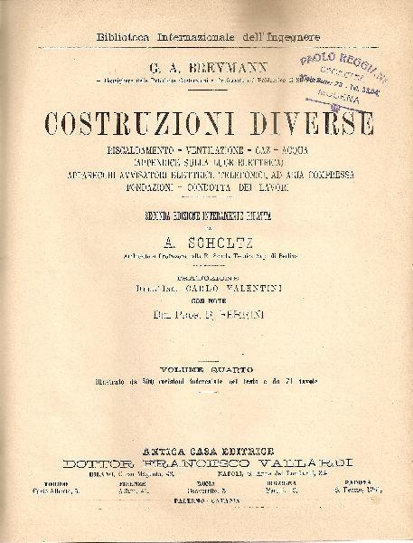 Trattato Generale di Costruzioni civili con cenni speciali intorno alle costruzioni grandiose. Volum