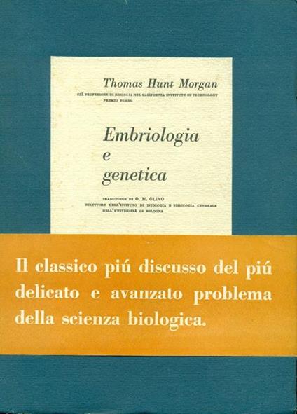 Embriologia e genetica - Thomas Hunt Morgan - copertina