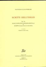 Scritti dell'esilio. Vol. III: Saggi di politica internazionale e scritti sull'Italia fascista