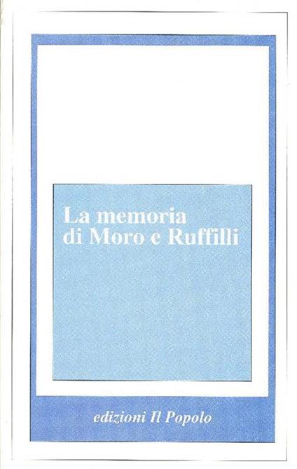 La memoria di Moro e Ruffilli - copertina