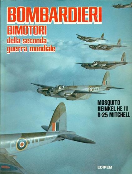 Bombardieri bimotori della Seconda Guerra Mondiale - J. P. De Cock - copertina