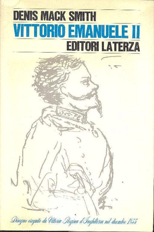 Vittorio Emanuele II - Denis Mack Smith - copertina