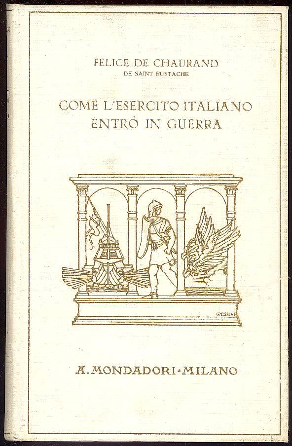 Come l'esercito italiano entrò in guerra