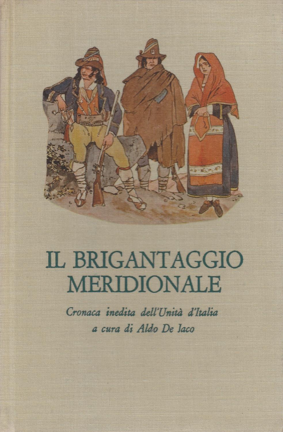 Il brigantaggio meridionale