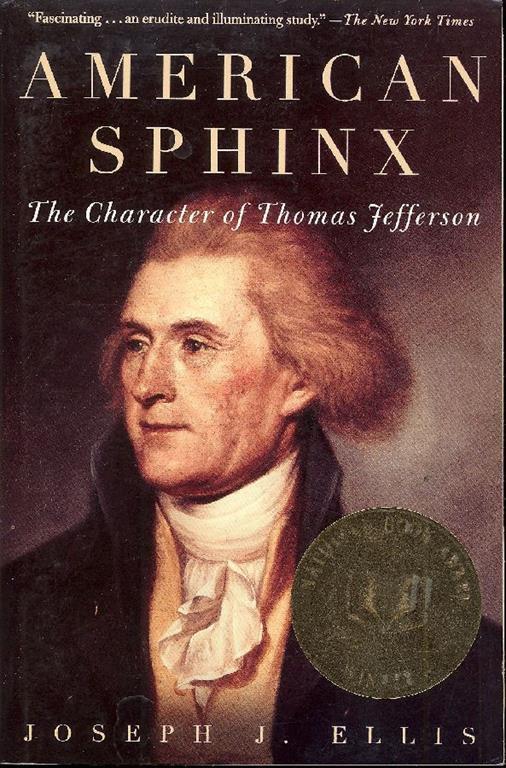 American Sphinx. The Character of Thomas Jefferson - Joseph J. Ellis - copertina