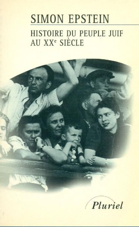 Histoire du peuple juif au XX siecle - Simon Epstein - copertina