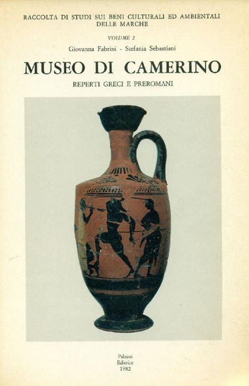 Museo di Camerino. Reperti greci e preromani - Giovanna, M. Fabrini - copertina