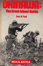 Okinawa: the Great Island Battle
