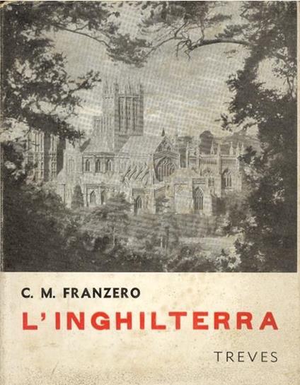 L' Inghilterra e gli inglesi - Carlo Maria Franzero - copertina