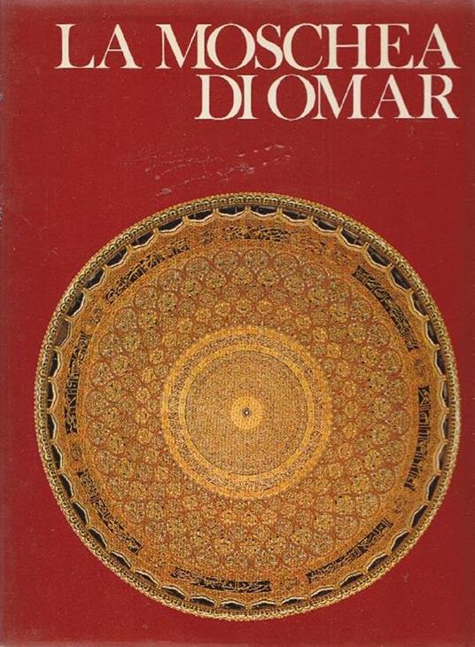 La moschea di Omar - Jerry M. Landay - copertina