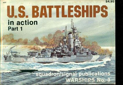 U.S. battleships in action Part 1 - Robert C. Stern - copertina
