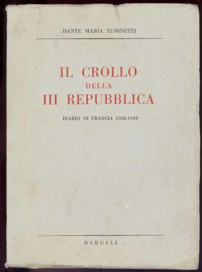 Il crollo della III Repubblica. Diario di Francia 1938-1939