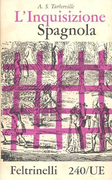 L' inquisizione spagnola - A. S. Turberville - copertina