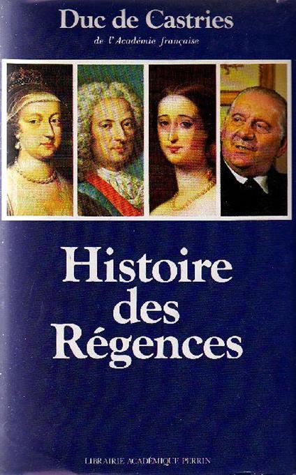 Histoire des régences - copertina