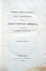 Storia della guerra della independenza degli Stati Uniti d'America scritta da Carlo Botta