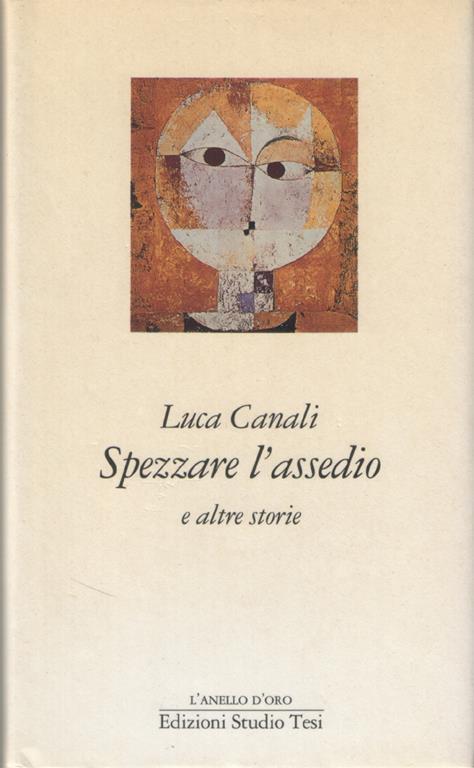 Spezzare l'assedio e altre storie - Luca Canali - copertina