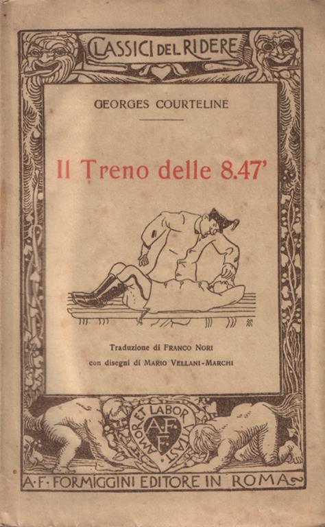 Il Treno delle 8.47'. Traduzione di Franco Nori con disegni di Mario Vellani-Marchi - Georges Courteline - copertina